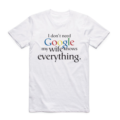 Men and Women's T Shirt - Google wife knows everything motif